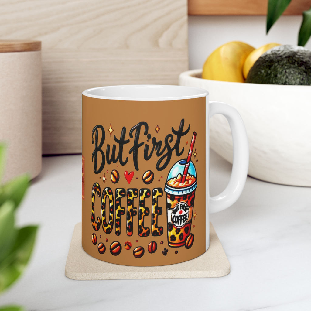 Coffee Mug - 'But First Coffee' Leopard Print Design (11oz/15oz)
