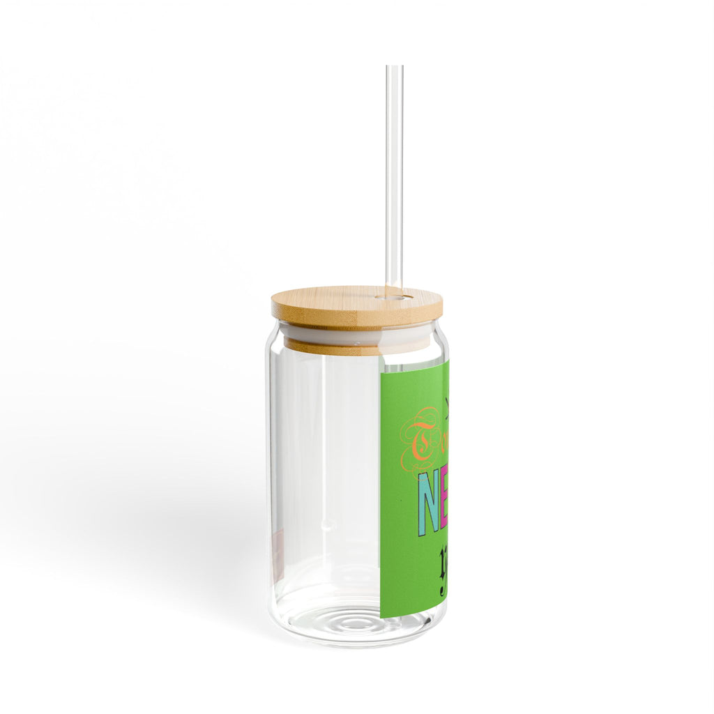 You are my sunshine sipper glass