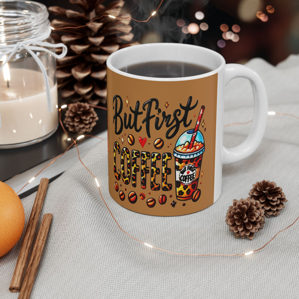 Coffee Mug - 'But First Coffee' Leopard Print Design (11oz/15oz)